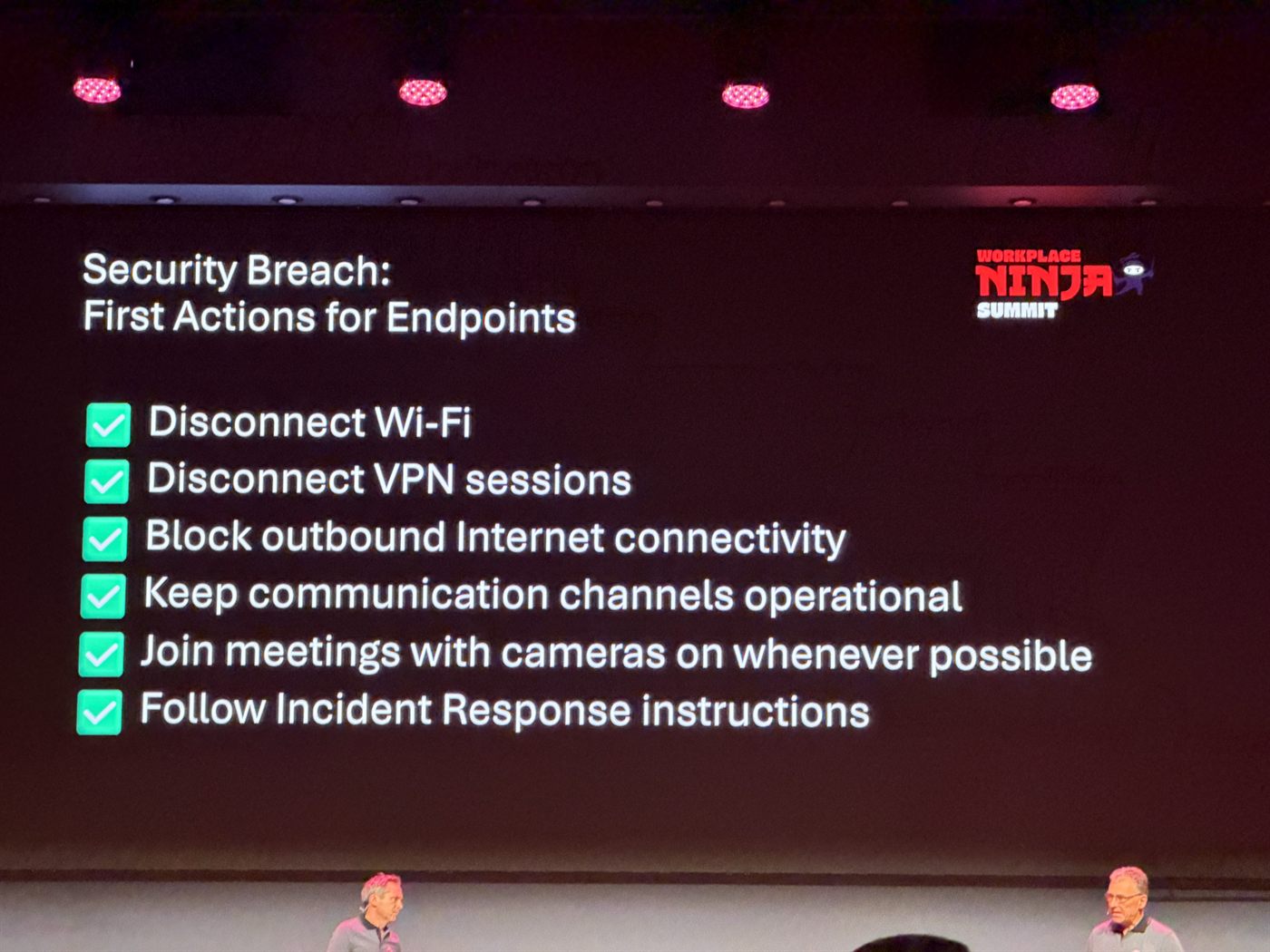 Slide "Security Breach: First Actions for Endpoints" with a green checklist: disconnect Wi-Fi, disconnect VPN sessions, block outbound Internet connectivity, keep communication channels operational, join meetings with cameras on whenever possible, follow incident response instructions